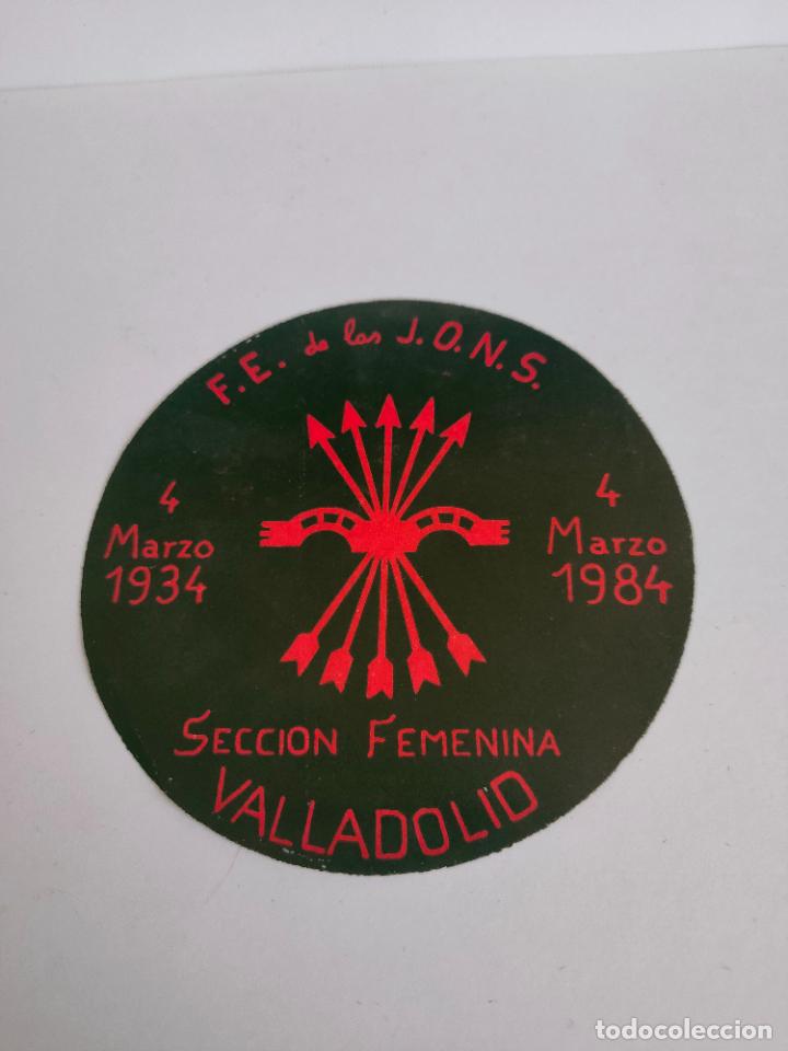 Militaria: Pegatina Seccion Femenina Valladolid. Falange Espa&ntilde;ola de las Jons 50 aniversario.