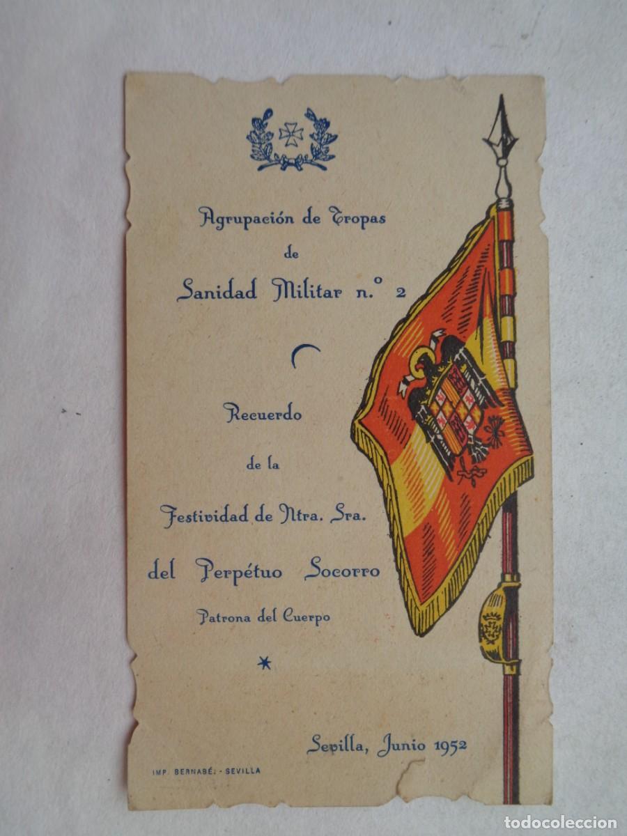Military Antiques: AGRUPACION TROPAS DE SANIDAD N&ordm; 2 : ESTAMPA FESTIVIDAD DE N&ordf; S&ordf; PERPETUO SOCORRO. SEVILLA 1952