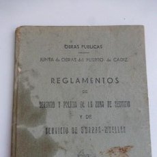 Militaria: REGLAMENTO DE LA POLICIA PORTUARIA Y GUARDA-MUELLES PARA EL PUERTO DE CADIZ. 1949...43 PGS...LEER.. Lote 400629889