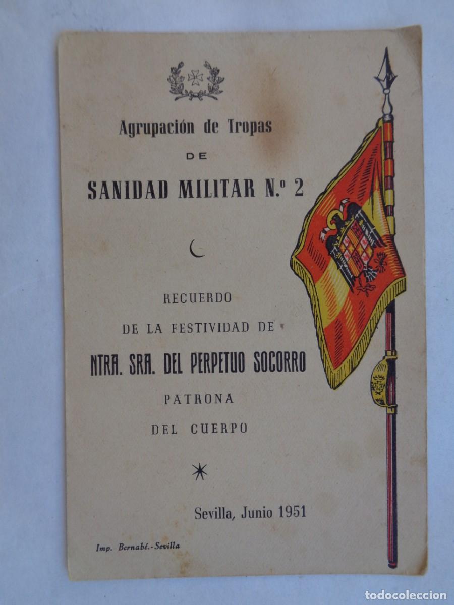 Military Antiques: AGRUPACION TROPAS DE SANIDAD N&ordm; 2 : ESTAMPA FESTIVIDAD DE N&ordf; S&ordf; PERPETUO SOCORRO. SEVILLA 1951