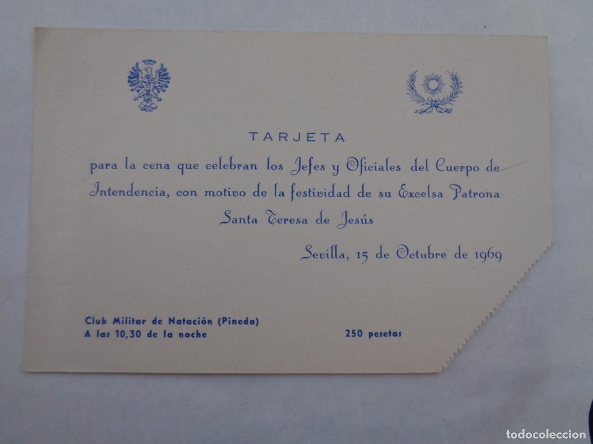Militaria: CUERPO DE INTENDENCIA : NVITACION - MENU CELEBRACION DIA PATRONA ( SANTA TERESA ). SEVILLA, 1969