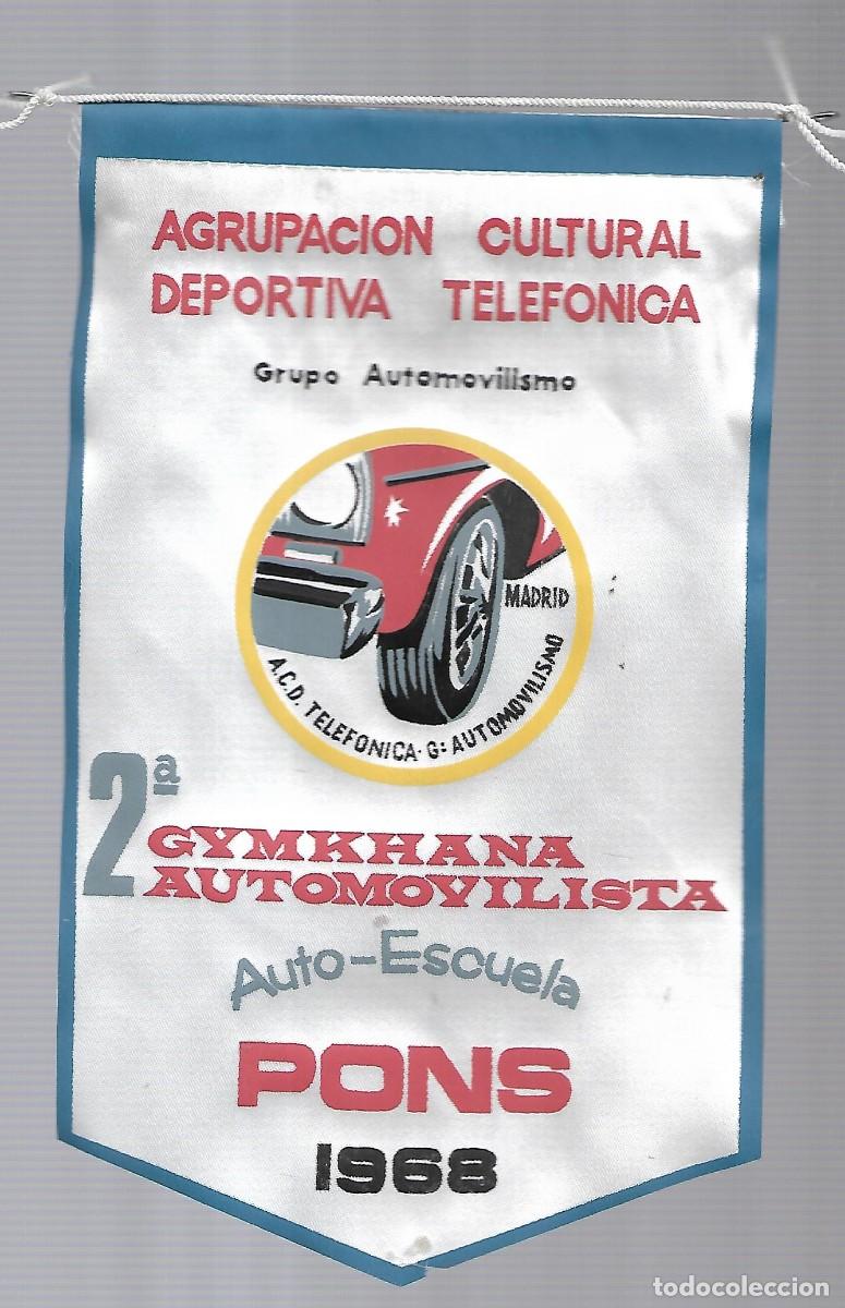 Military Antiques: M250- BANDERIN- AGRUPACION DEPORTIVA TELEFONICA 2&ordf; GYMKHANA AUTOMOVILISTICA AUTO-ESCUELA PONS 1.968