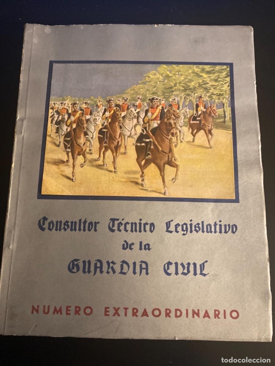 Military Antiques: Militar Consultor t&eacute;cnico legislativo Guardia civil n&uacute;mero extraordinario 1944
