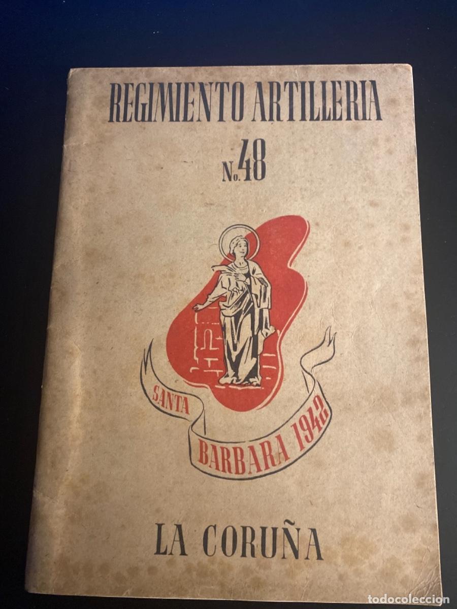 Military Antiques: Militar Regimiento Artiller&iacute;a N 48 Santa Barbara 1942 La Coru&ntilde;a