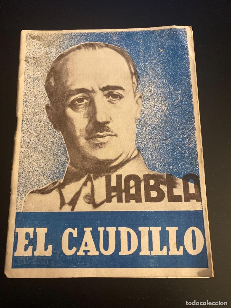 Military Antiques: Militar Habla el caudillo ideario de Francisco Franco discursos 1936 1938