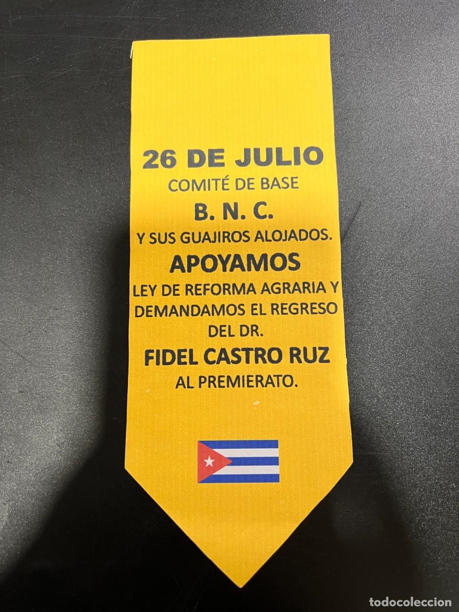 Militaria: PUBLICIDAD. COMIT&Eacute; DE BASE B.N.C. Y SUS GUAJIROS ALOJADOS.APOYAMOS LEY REFORMA AGRARIA. FIDEL CASTRO