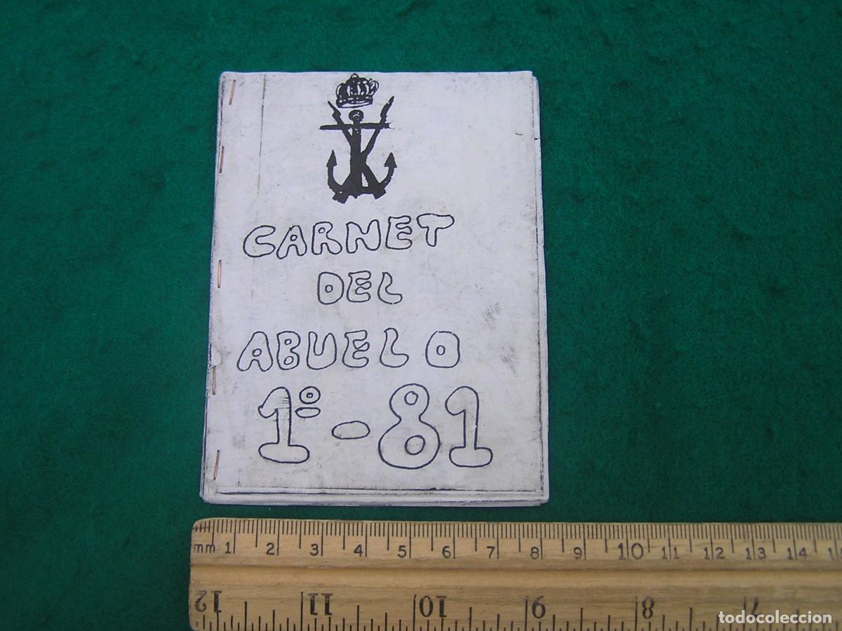 Militaria: Librito jocoso manuscrito y fotocopiado. Carnet del abuelo, primer reemplazo de 1981. Infant. Marina