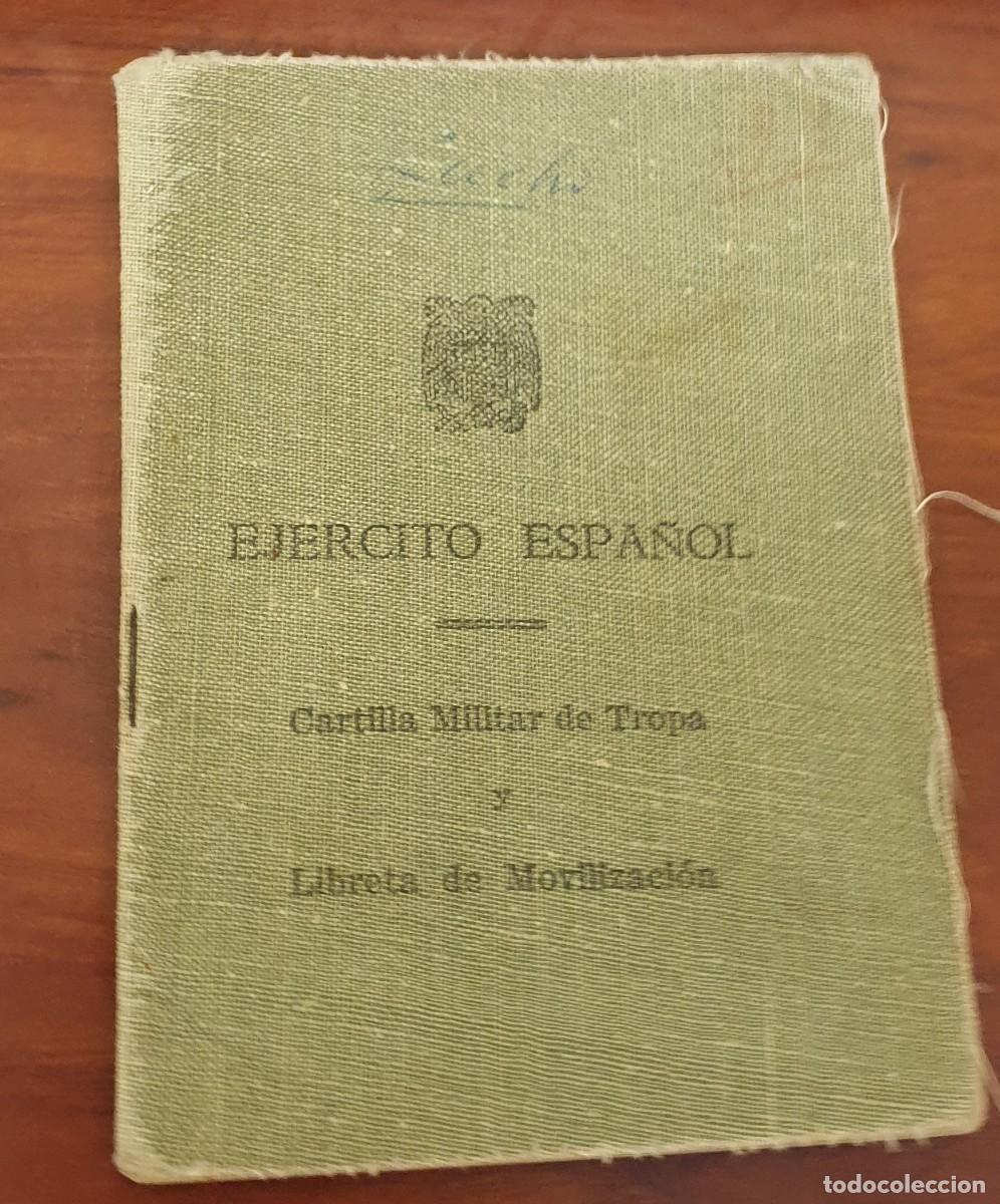 Militaria: EJ&Eacute;RCITO ESPA&Ntilde;OL CARTILLA MILITAR DE TROPA Y LIBRETA DE MOVILIZACI&Oacute;N A&Ntilde;O 1954