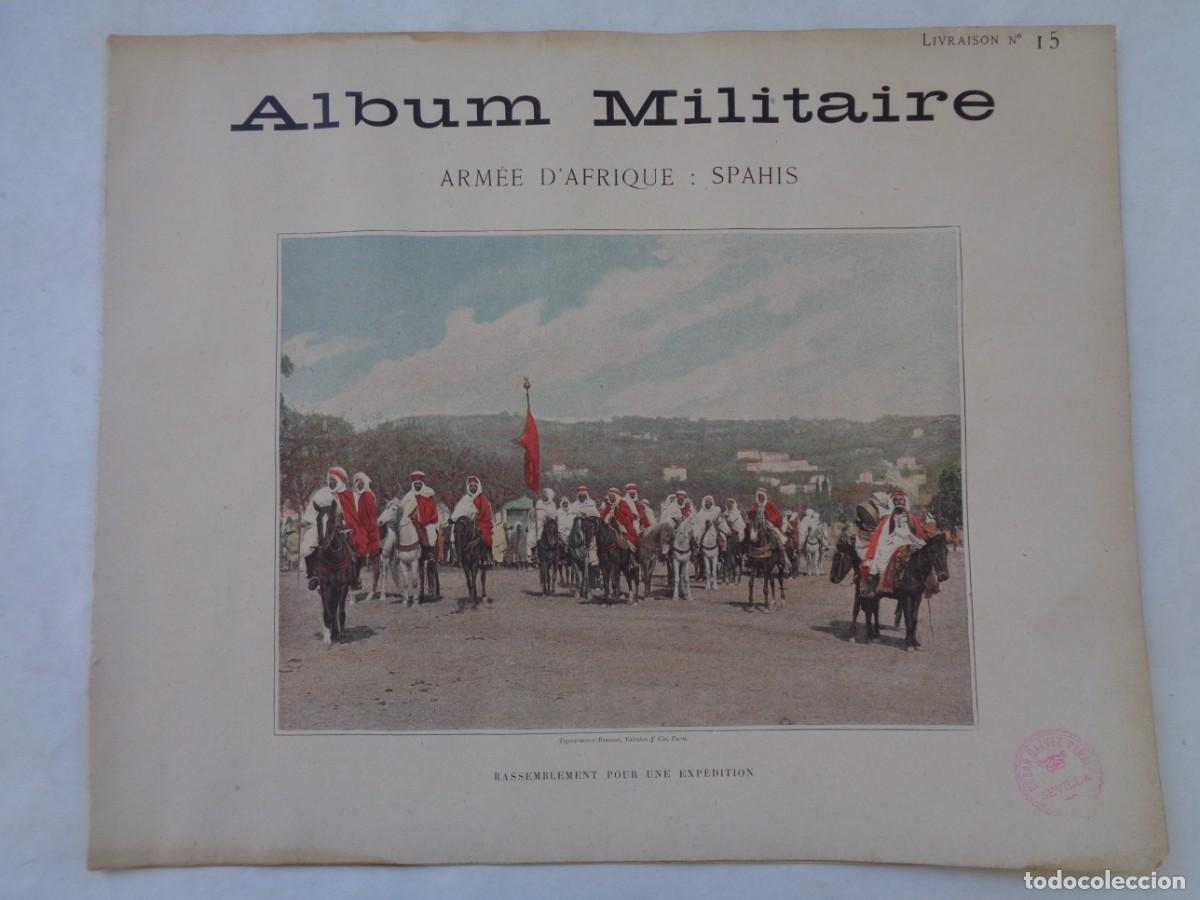Militaria: ALBUM MILITAIRE N&ordm; 15 ARMEE D&acute;AFRIQUE : SPAHIS. COLECCION LINOTIPIAS DEL EJERCITO FRANCES SIGLO XIX