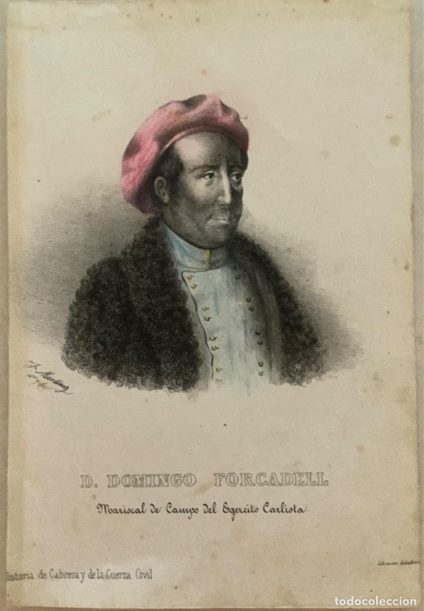 Militaria: LITOGRAF&Iacute;A - DOMINGO FORCADELL - MARISCAL DE CAMPO DEL EJ&Eacute;RCITO CARLISTA - MEDIADOS SIGLO XIX