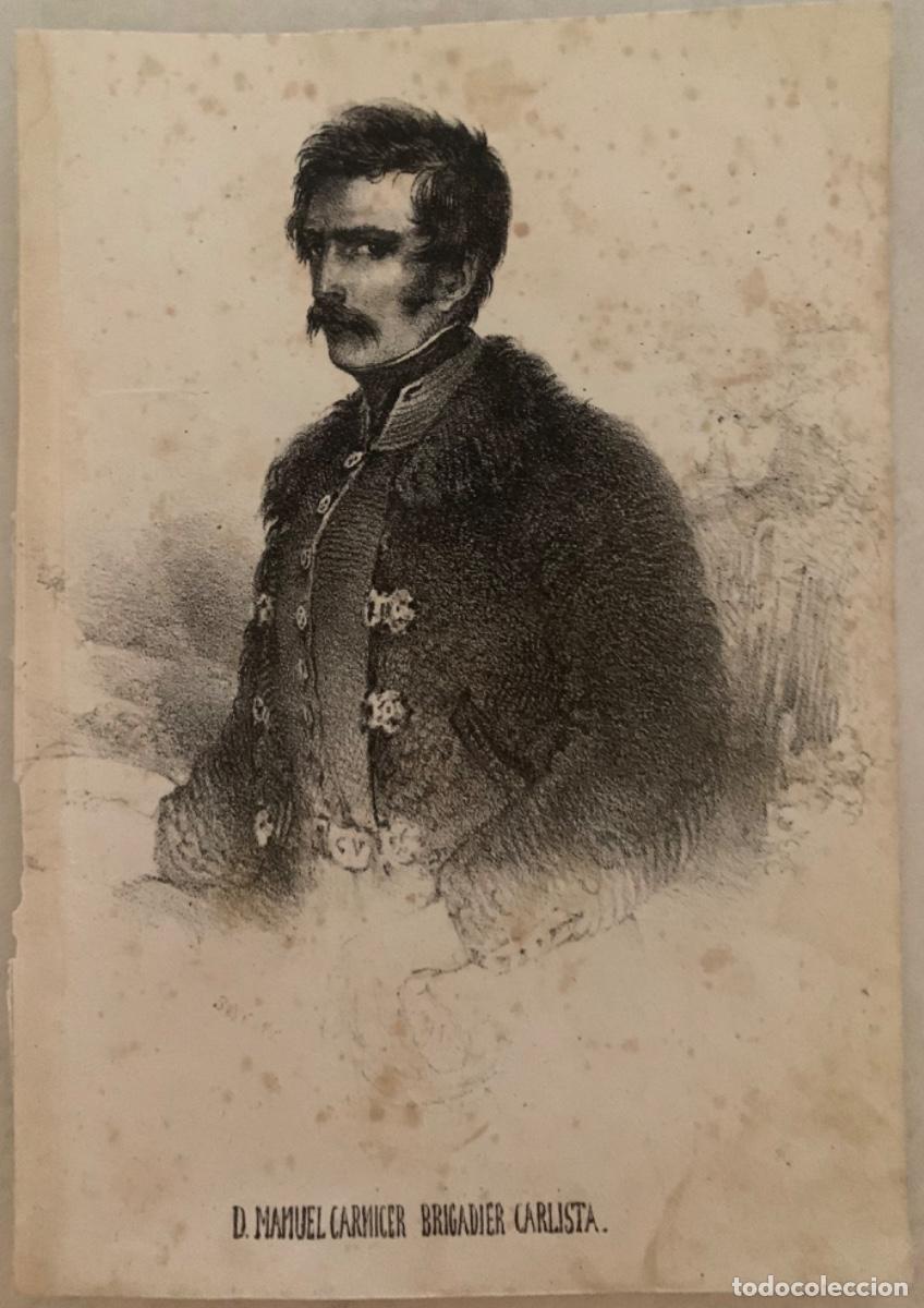 Militaria: LITOGRAF&Iacute;A - MANUEL CARNICER - BRIGADIER CARLISTA - ALZAMIENTO EN ARAG&Oacute;N - SIGLO XIX