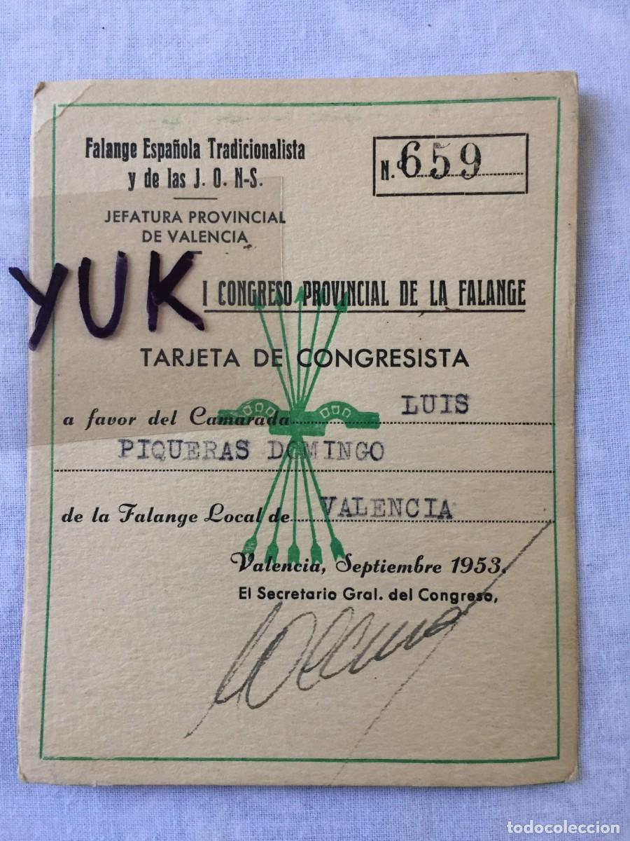 Militaria: TARJETA DE CONGRESISTA DEL I PRIMER CONGRESO NACIONAL DE FALANGE - VALENCIA 1953 - ORIGINAL