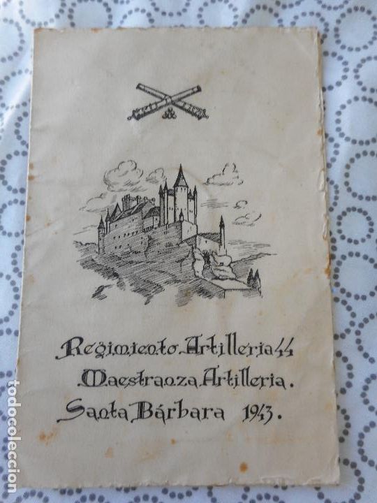 Militaria: PROGRAMA FESTEJOS REGIMIENTO INFANTERIA 44. MAESTRANZA SANTA BARBARA 1943