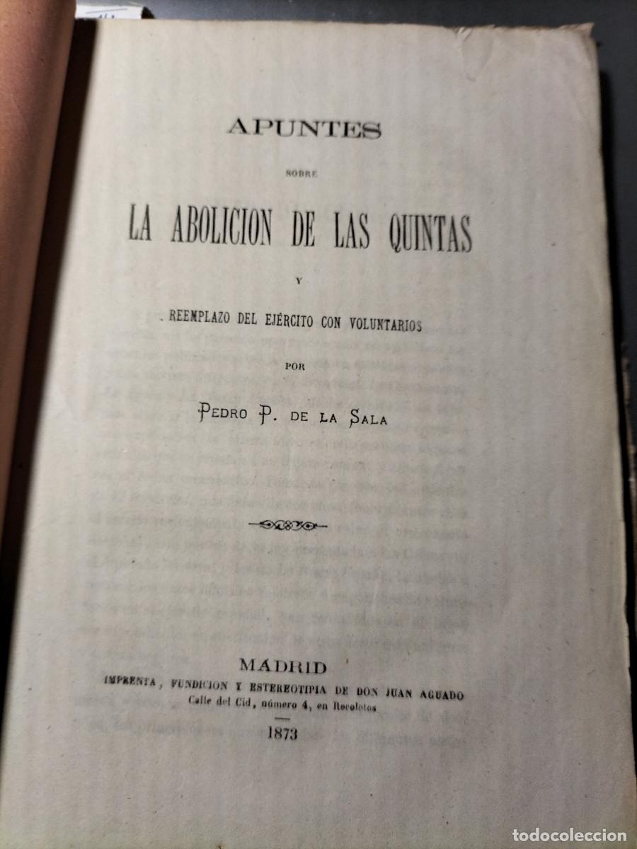 Militaria: De la SALA: Apuntes sobre la abolici&oacute;n de las quintas y reemplazo del ej&eacute;rcito con voluntarios. 1873