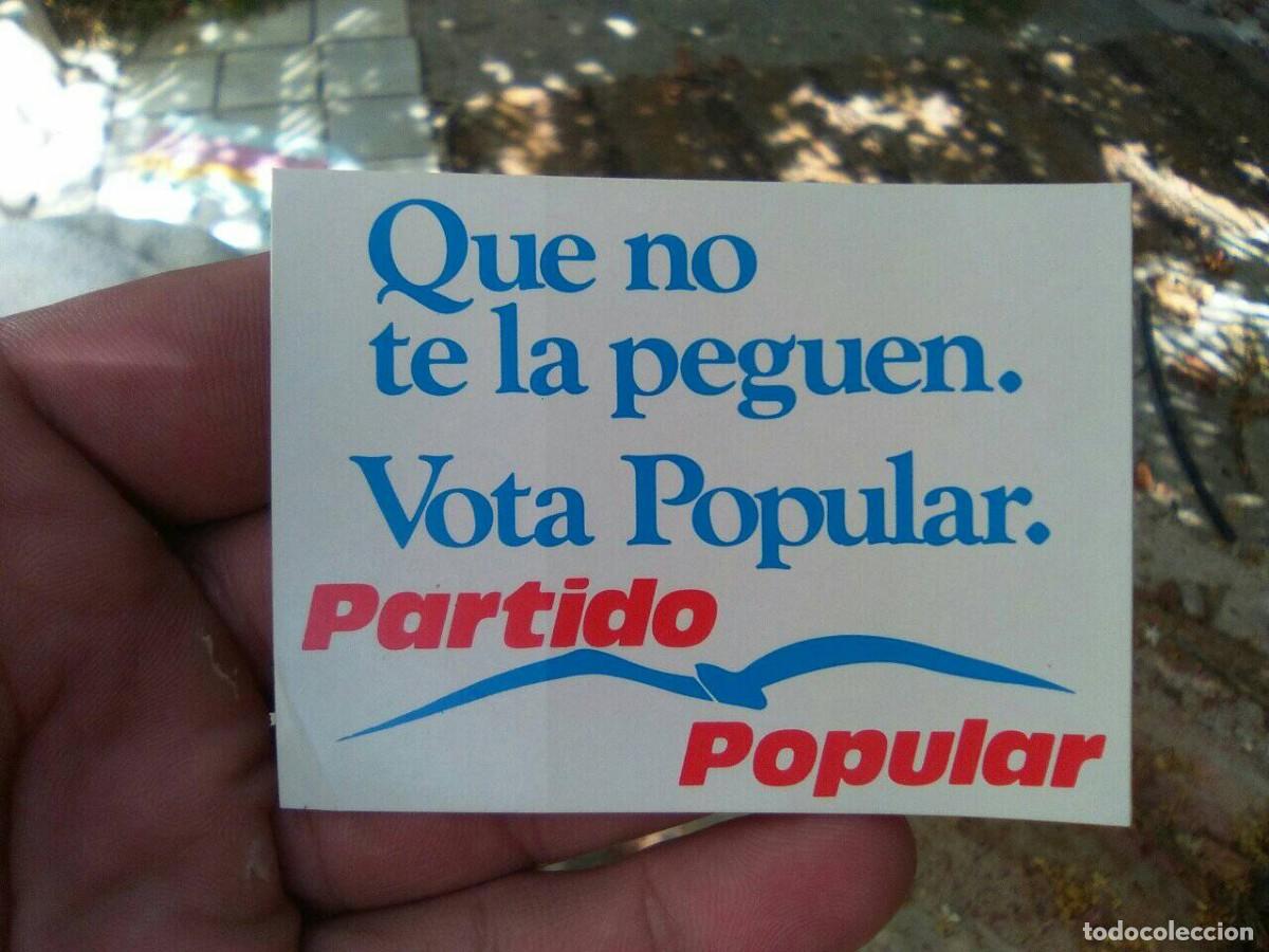 Militaria: ANTIGUA PEGATINA POLITICA DEL PARTIDO POPULAR A&Ntilde;OS 80