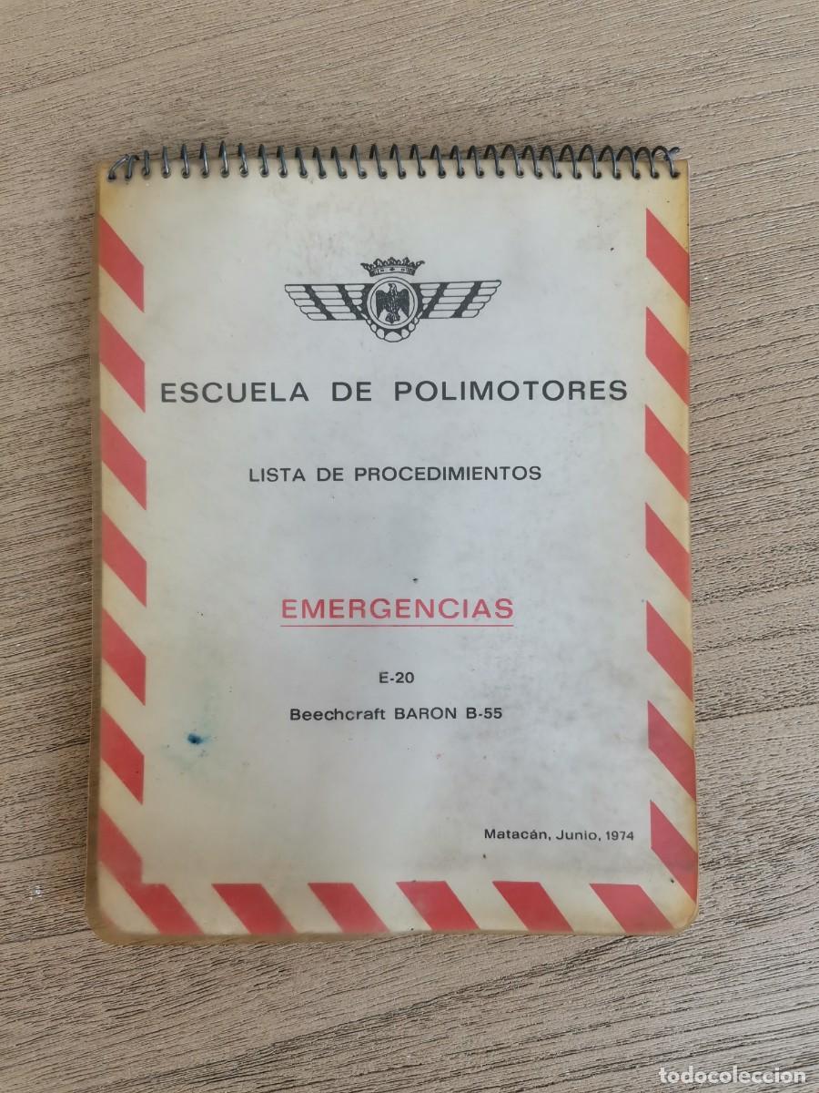 Militaria: LISTA DE PROCEDIMIENTOS AVIONETA BEECHCRAFT BARON B-55. ESCUELA DE POLIMOTORES 1974