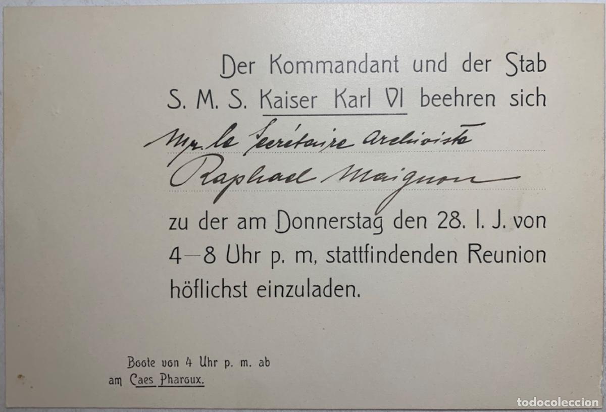 Militaria: MARINA GUERRA INVITACI&Oacute;N DEL COMANDANTE Y TRIPULACI&Oacute;N DEL CRUCERO ACORAZADO S. M. S. KAISER KARL VI