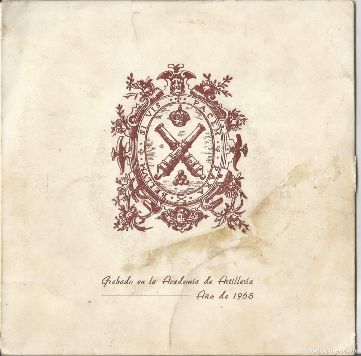 Militaria: HIMNO DE LOS ARTILLEROS. GRABADO EN LA ACADEMIA DE ARTILLER&Iacute;A EN 1968. SINGLE DE VINILO