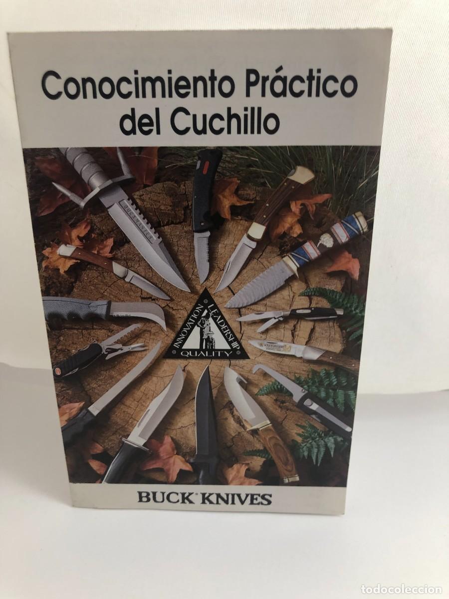 Militaria: BUCK KNIVES Conocimiento Practico del Cuchillo . &rdquo;&rdquo; - Foto 1