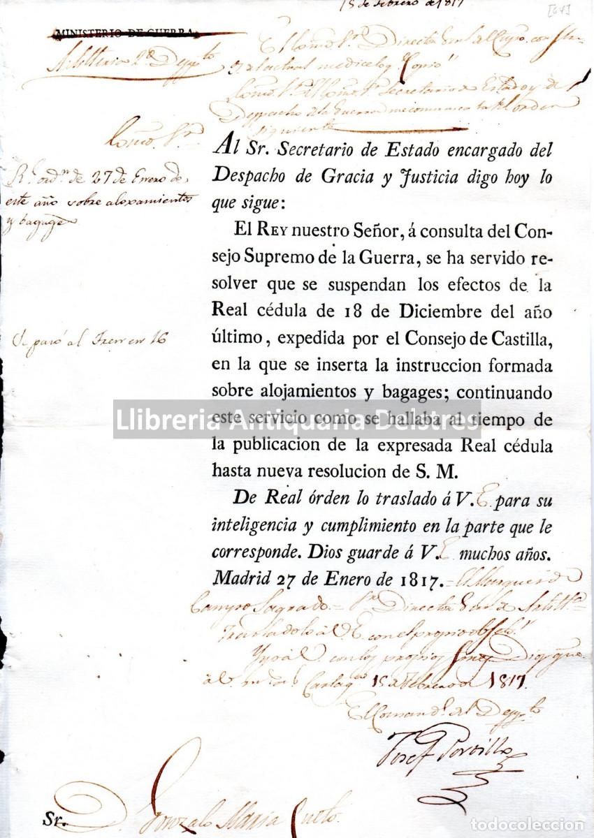 Militaria: Fernando VII. - [Suspensi&oacute;n de la instrucci&oacute;n formada sobre alojamientos y bagajes] Al Sr. Secretari