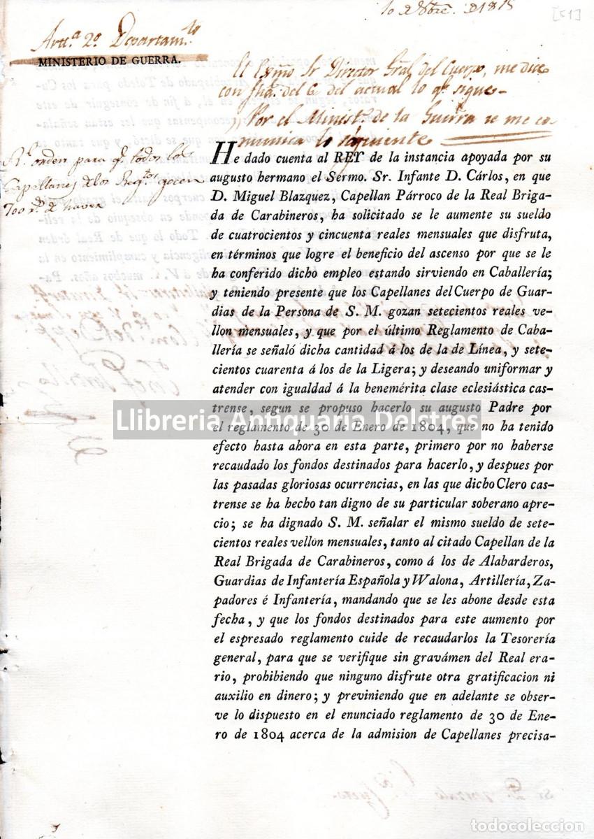 Militaria: Fernando VII. - [Aumento de sueldo para los Capellanes del Cuerpo] He dado cuenta al REY de la insta