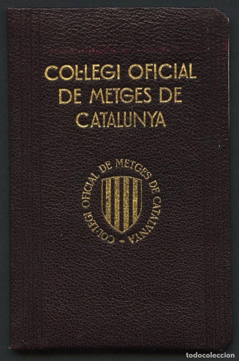 Militaria: GUERRA CIVIL, CARNET, COL&middot;LEGI OFICIAL DE METGES DE CATALUNYA, 1937