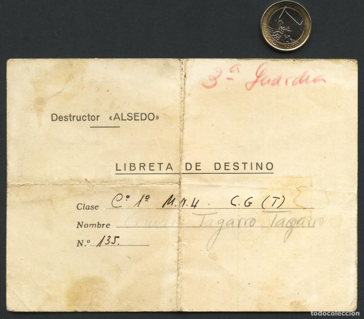 Militaria: DOCUMENTO, LIBRETA DE DESTINO, DESTRUCTOR ALSEDO - Foto 2