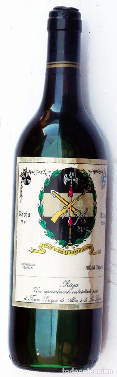 Militaria: BOTELLA DE VINO TINTO RIOJA DEL &rdquo;TERCIO DUQUE DE ALBA 2 DE LA LEGI&Oacute;N&rdquo;. LLENA