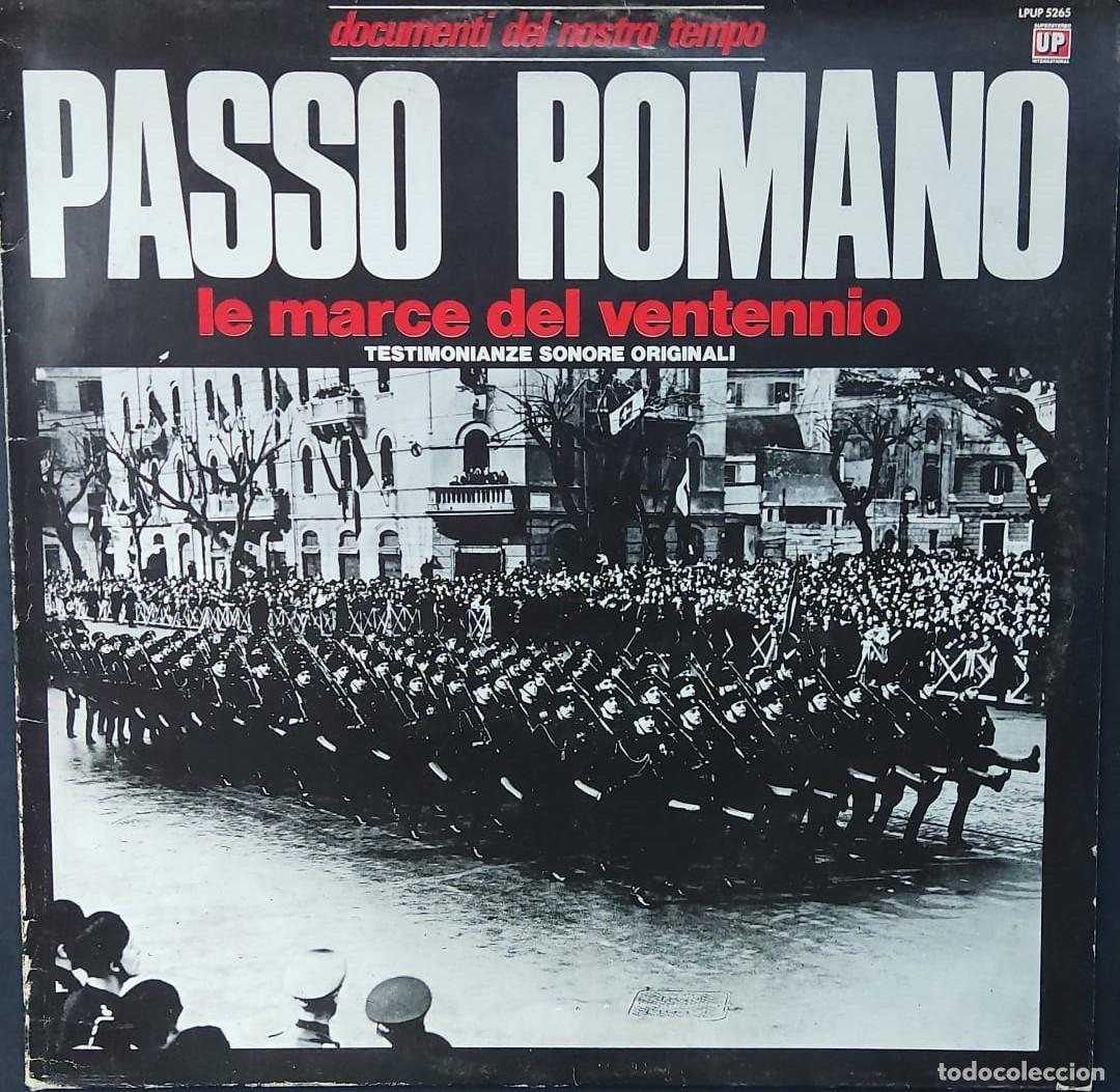 Militaria: PASSO ROMANO. LE MARCE DEL VENTENNIO. FASCISMO. LP