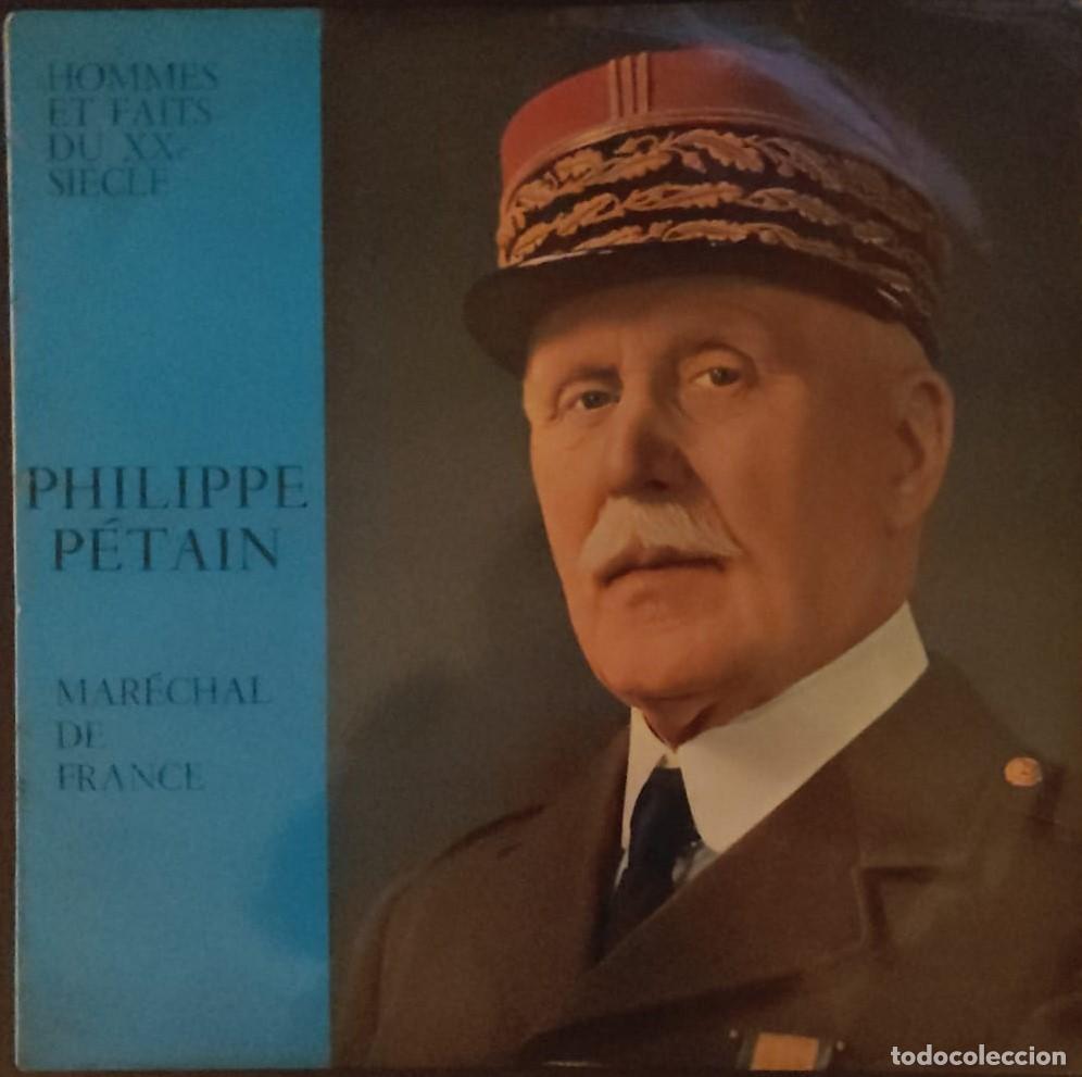Militaria: PHILIPPE PETAIN. MARECHAL DE FRANCE. LP DISCURSOS.