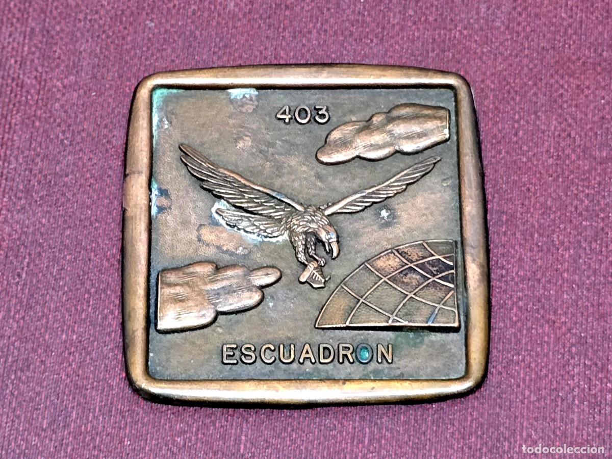 Militaria: Chapa de bronce - Escuadr&oacute;n 403 - Foto 1