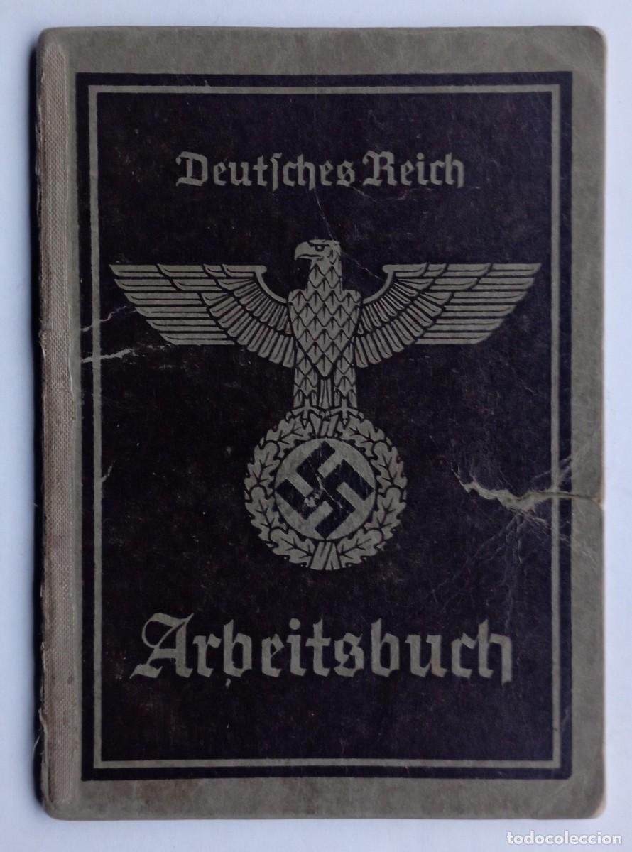 Militaria: Libreta, arbeitsbuch, documento (III Reich Hitler- Nazi- Alemania) WWII de 1941
