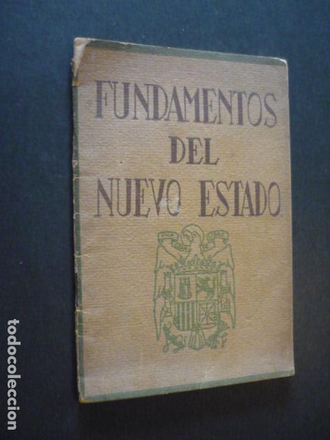 Militaria: FUNDAMENTOS DEL NUEVO ESTADO GUERRA CIVIL 1937