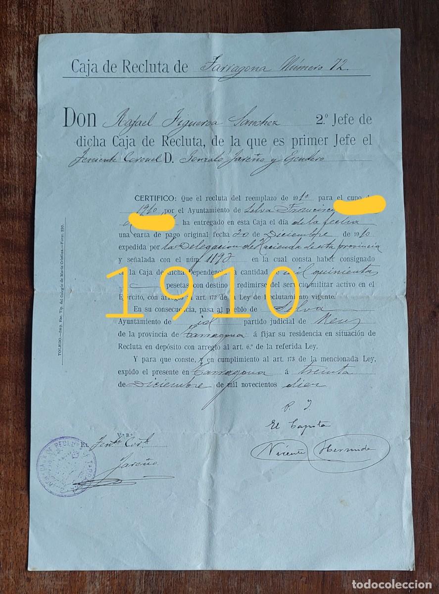 Militaria: SELVA DEL CAMP TARRAGONA CERTIFICADO REDENCION SERVICIO MILITAR 1910