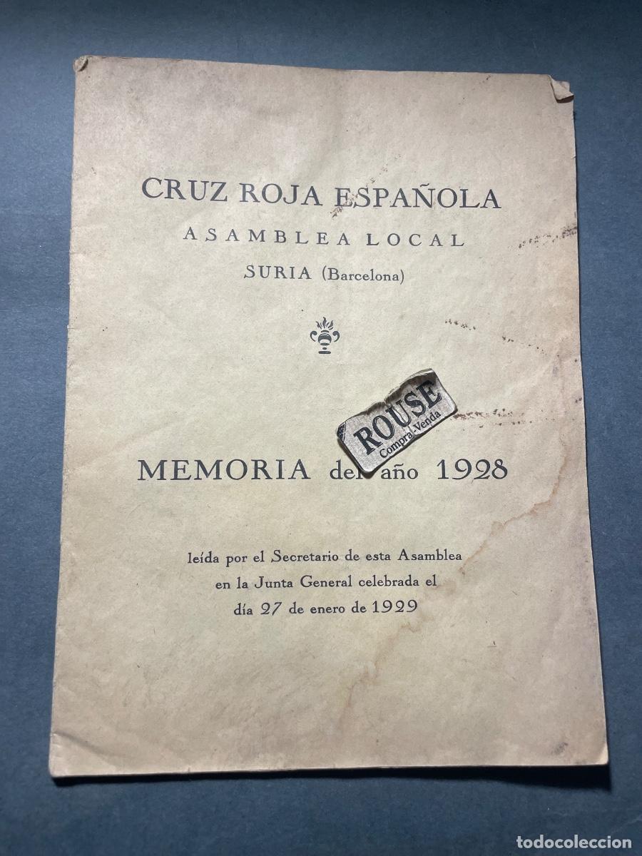 Militaria: SURIA / CRUZ ROJA ESPA&Ntilde;OLA - ASAMBLEA LOCAL - SURIA (BARCELONA) MEMORIA 1928 LEIDA POR EL SECRETARIO