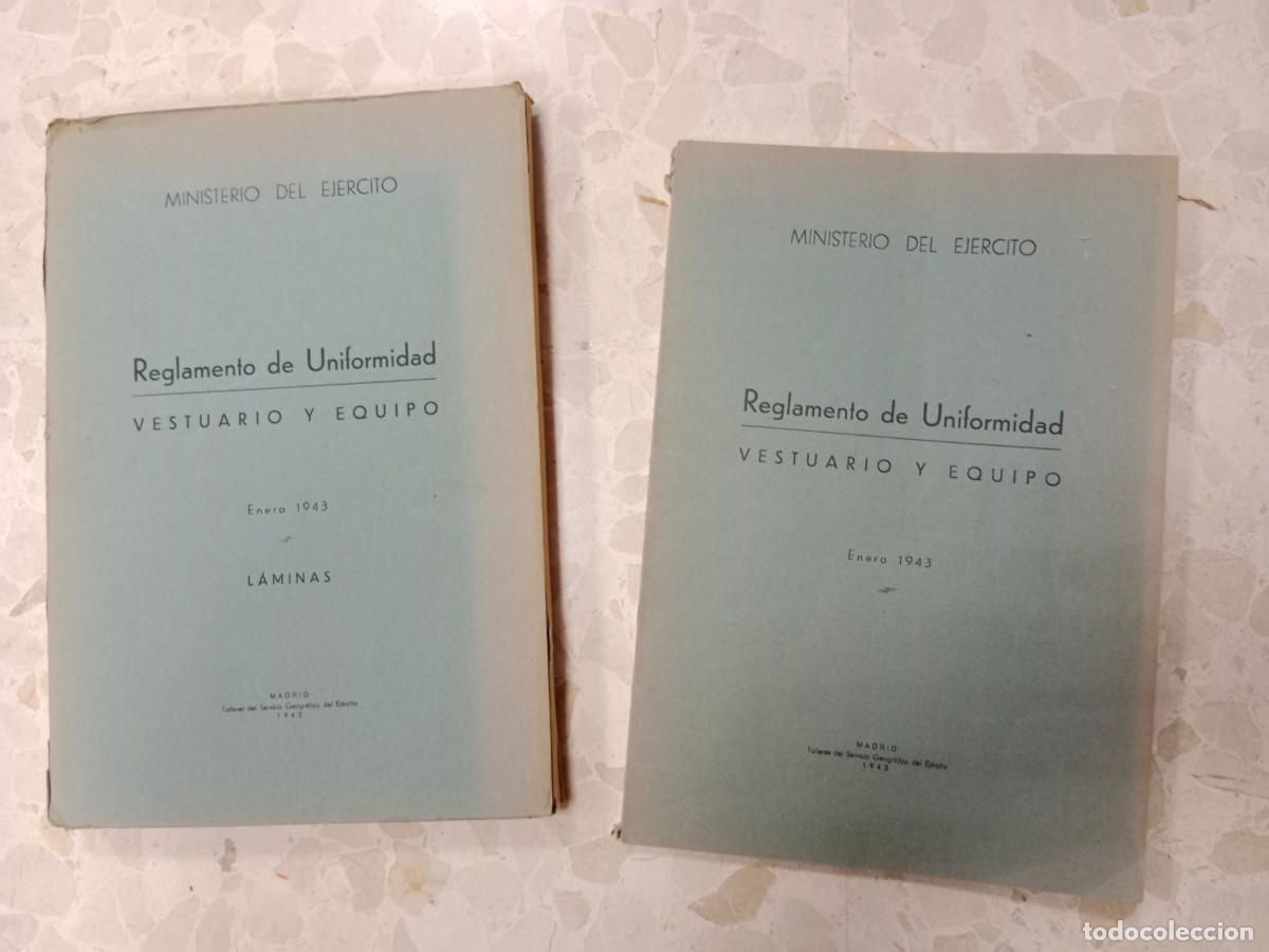 Militaria: MINISTERIO DEL EJERCITO FRANQUISTA - REGLAMENTO DE UNIFORMIDAD DE 1943 VESTUARIO Y EQUIPO - COMPLETO