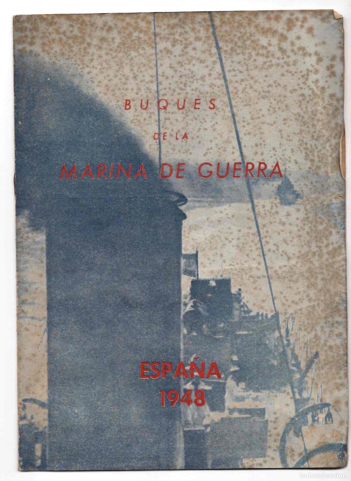 Militaria: BUQUES DE LA MARINA DE GUERRA. ESPA&Ntilde;A 1948