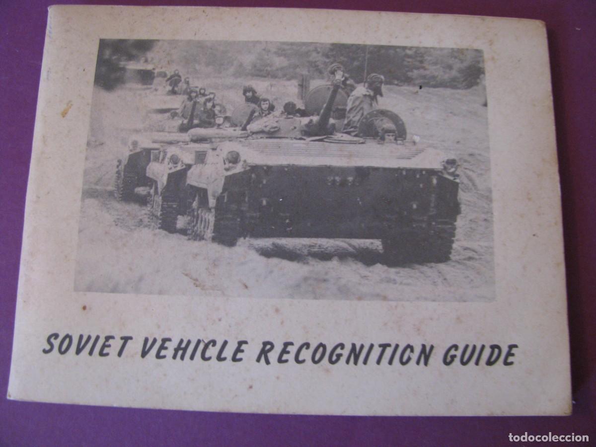 Militaria: MANUAL MILITAR DE LA INTELIGENCIA OTAN. RECONOCIMIENTO DE VEHICULOS COVIETICOS. GUERRA FRIA. A&Ntilde;OS 80