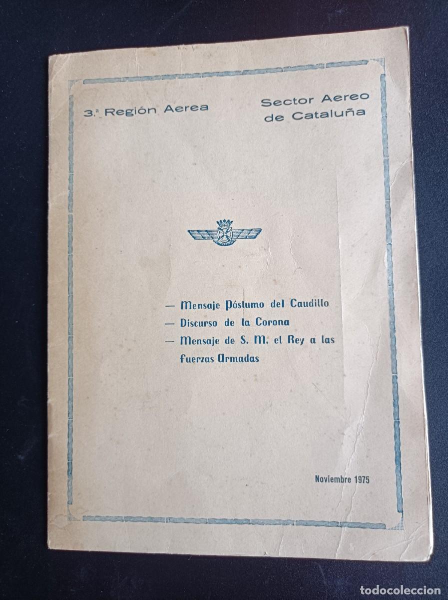 Militaria: MENSAJE P&Oacute;STUMO DEL CAUIDLLO - 3&ordf; REGI&Oacute;N A&Eacute;REA SECTOR A&Eacute;REO DE CATALU&Ntilde;A - NOVIEMBRE 1975