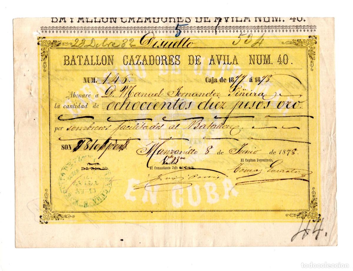 Militaria: RECIBO EJ&Eacute;RCITO DE ULTRAMAR EN CUBA, BATALL&Oacute;N CAZADORES DE &Aacute;VILA N&Uacute;M. 40.