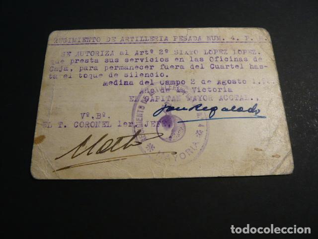 Militaria: MEDINA DEL CAMPO VALLADOLID REGIMIENTO ARTILLERIA PESADA N&ordm; 4 AUTORIZACION A SOLDADO 1939