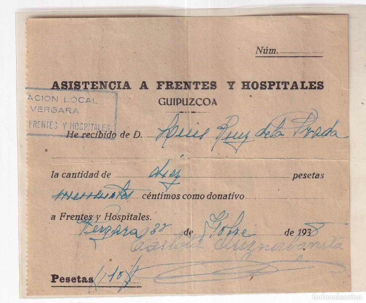Militaria: Asistencia a frentes y hospitales. Guipuzcoa. Vergara. 1938 Guerra Civil
