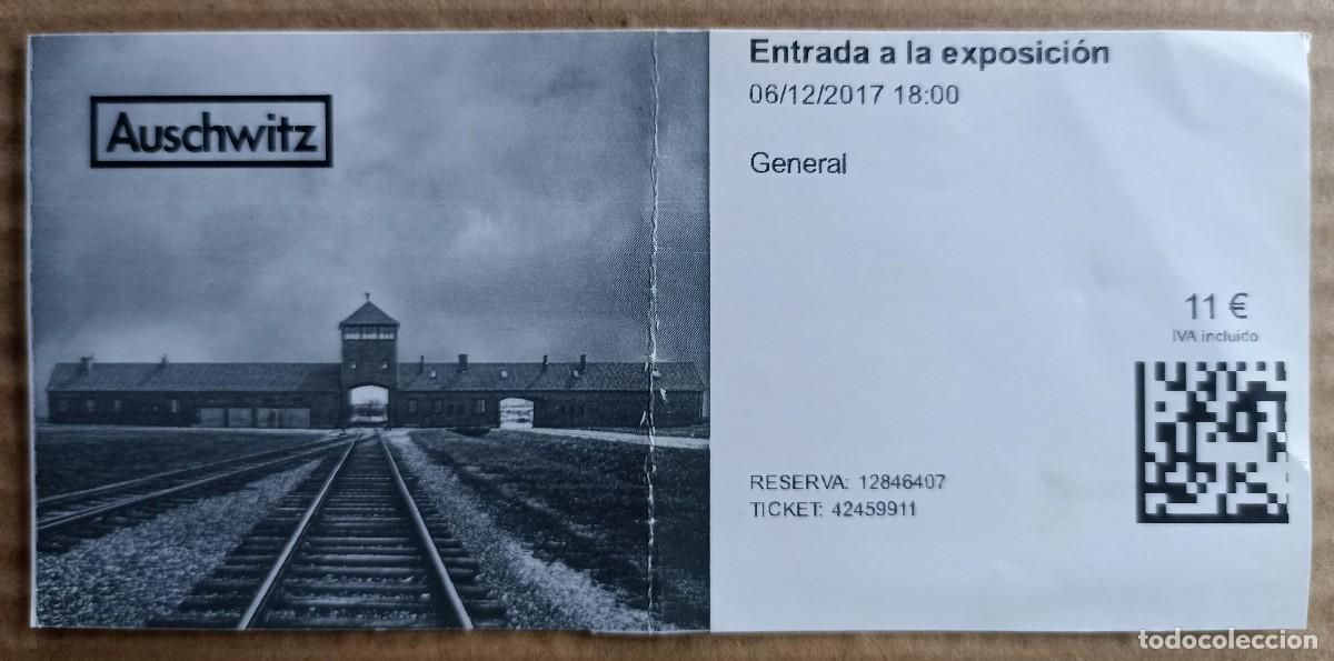 Militaria: Entrada exposici&oacute;n Auschwitz (III Reich Hitler- Nazi- Alemania) WWII