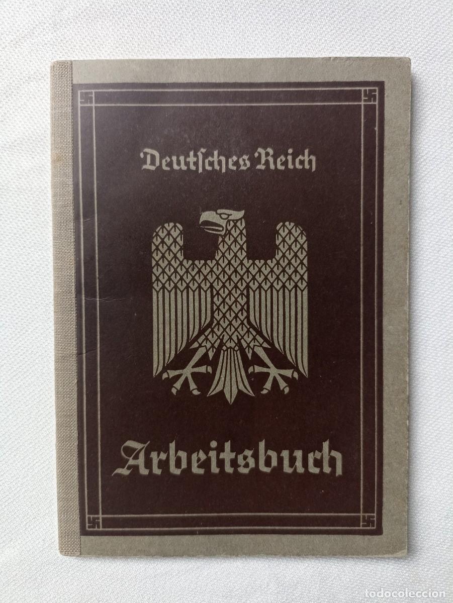 Militaria: Cartilla arbeitsbuch alemana (III Reich Hitler- Nazi- Alemania) WWII de 1936