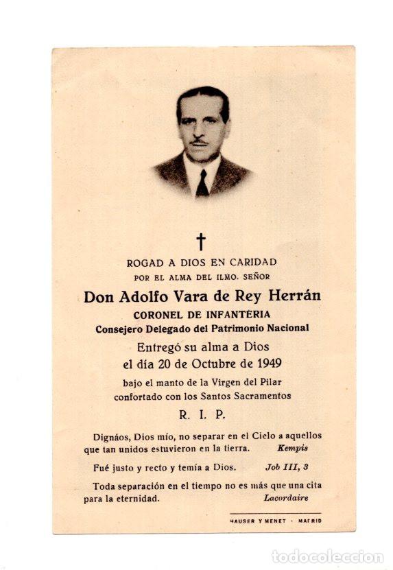 Militaria: RECORDATORIO DON ADOLFO VARA DE REY HERR&Aacute;N, DESTACADO MILITAR DE INFANTER&Iacute;A 20 DE OCTUBRE DE 1949.