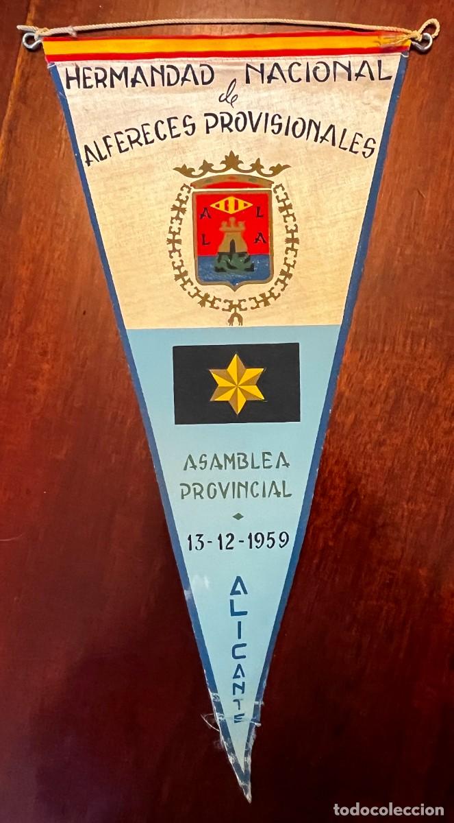 Militaria: ANTIGUO BANDERIN DE LA HERMANDAD NACIONAL DE ALFERECES PROVISIONALES - ASAMBLEA PROVINCIAL 13.12.195