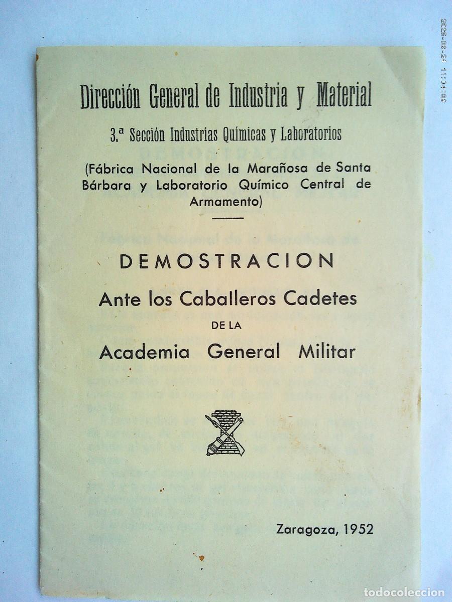 Militaria: D.G. DE INDUSTRIA Y MATERIAL: DEMOSTRACION ANTE CADETES ACADEMIA GENERAL MILITAR. ZARAGOZA 1952