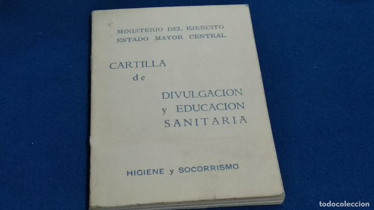 Militaria: CARTILLA DE DIVULGACION Y EDUCACION SANITARIA 1968 SERVICIO GEOGR&Aacute;FICO DEL EJ&Eacute;RCITO