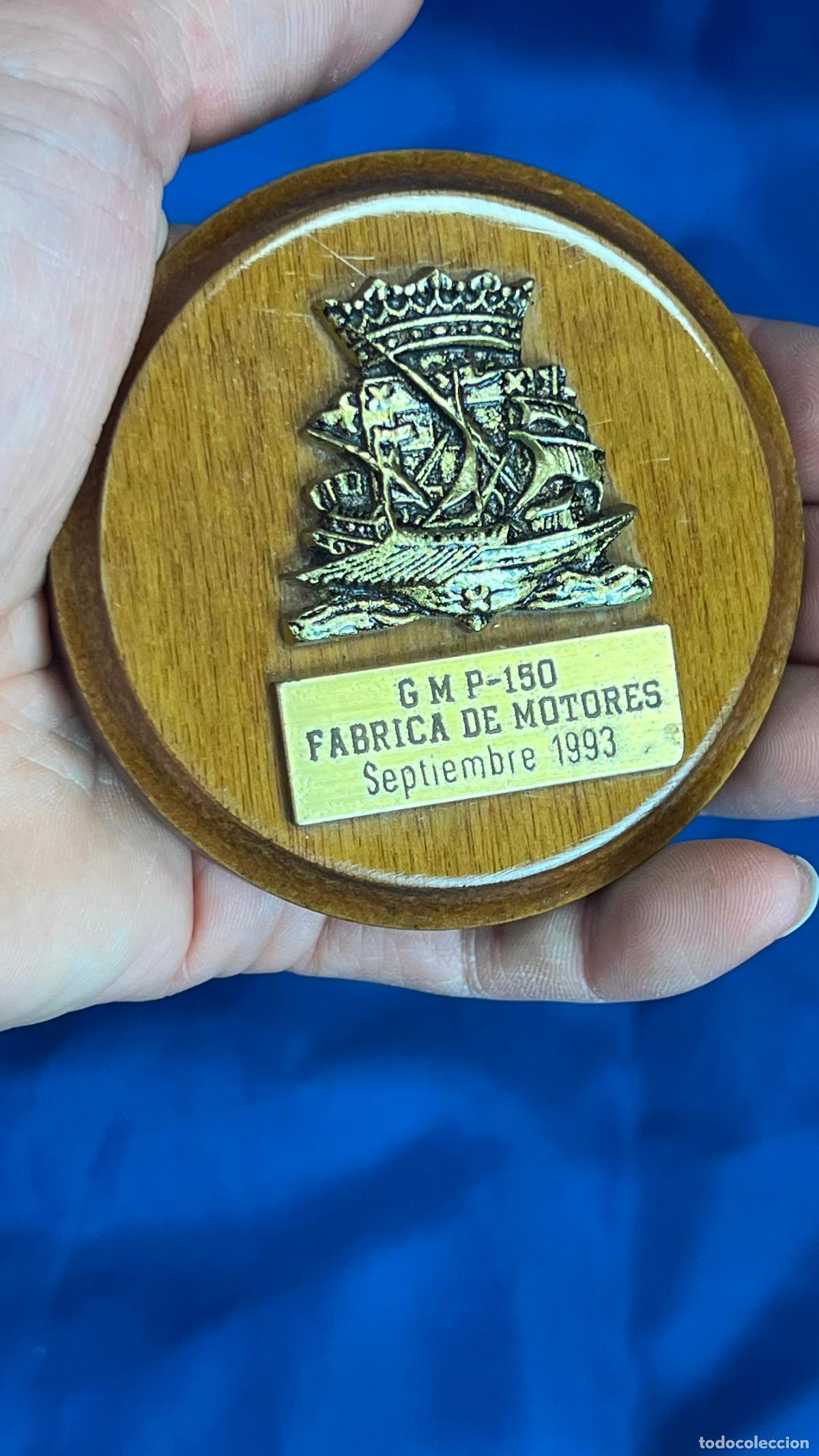 Militaria: INTERESANTE PLACA CONMEMORATIVA MILITAR / NAVAL VINTAGE (1993) - BAZ&Aacute;N FERROL: G M P-150 &rdquo;F&Aacute;BRICA DE