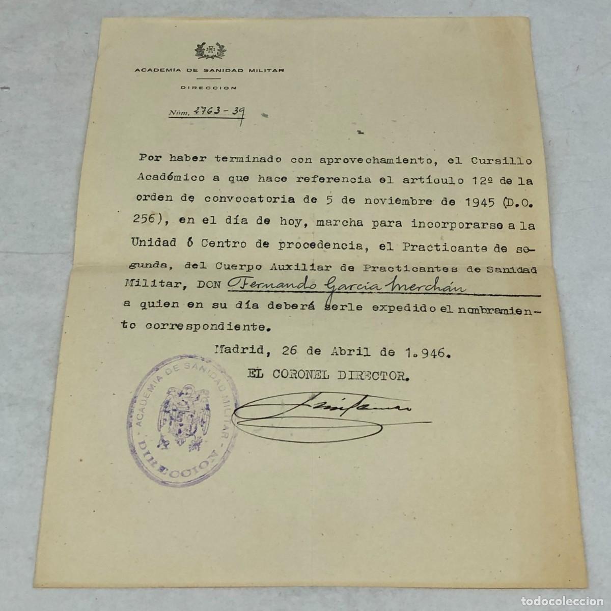 Militaria: DOCUMENTO - ACADEMIA DE SANIDAD MILITAR FIRMADO POR EL CORONEL DIRECTOR - MADRID 1946 / 1155